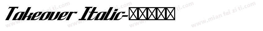 Takeover Italic字体转换